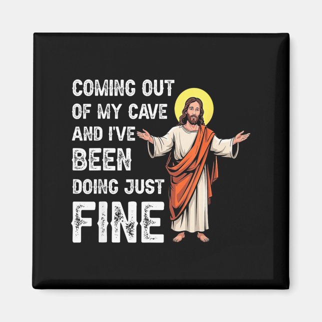 Easter Coming Out Cave Jesus Resurrection Men Magnet (Front)