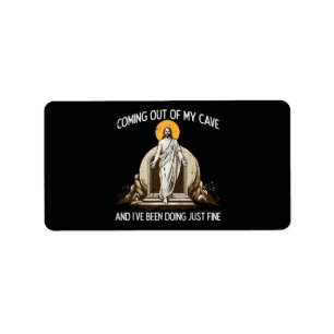 Easter Coming Out My Cave Jesus Label