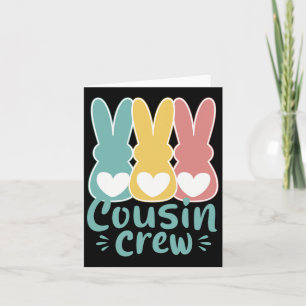 Easter Cousin Crew Squad Family Matching Bunnies T Card