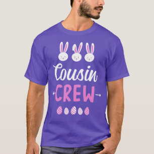 Easter cousin crew with bunnies and pink eggs T-Shirt