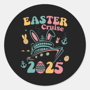 Easter Cruise 2025 Bunny Cruise Ship Easter Family Classic Round Sticker