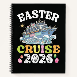 Easter Cruise 2026 Vacation Bunny Ship Spring Notebook