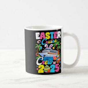 Easter Cruise Crew 2025 Easter Day Matching Family Coffee Mug