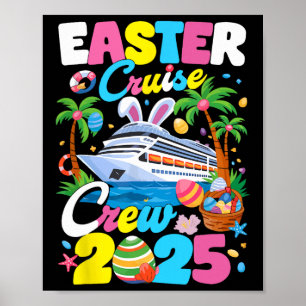 Easter Cruise Crew 2025 Easter Day Matching Family Poster