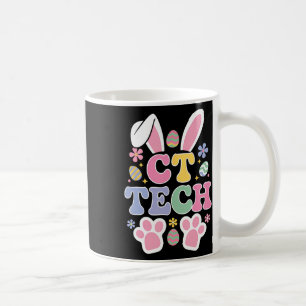 Easter Ct Tech Bunny Scan Technologist Radiology M Coffee Mug