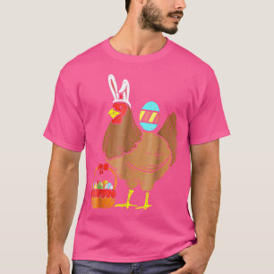 Easter Day Chicken Wearing Bunny Ears Fun Eggs Far T-Shirt