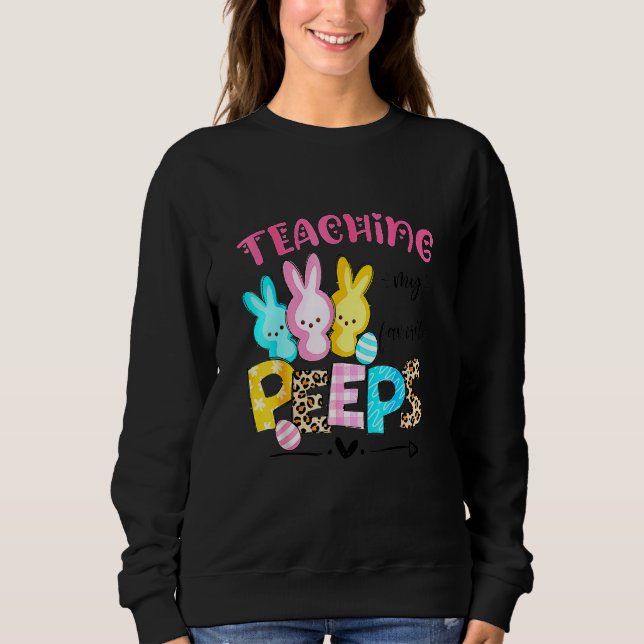 Easter Day Cute Teaching My Favourite Pe Eps Happy Sweatshirt (Front)