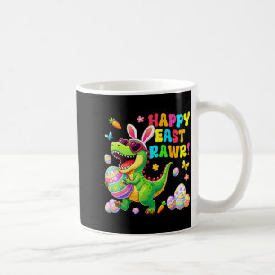 Easter Day Dinosaur Funny Happy Eastrawr T Rex Eas Coffee Mug