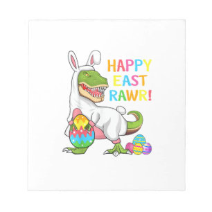Easter Day Dinosaur Funny Happy Eastrawr T Rex Eas Notepad