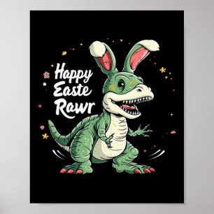 Easter Day Dinosaur Funny Happy Eastrawr T Rex Eas Poster