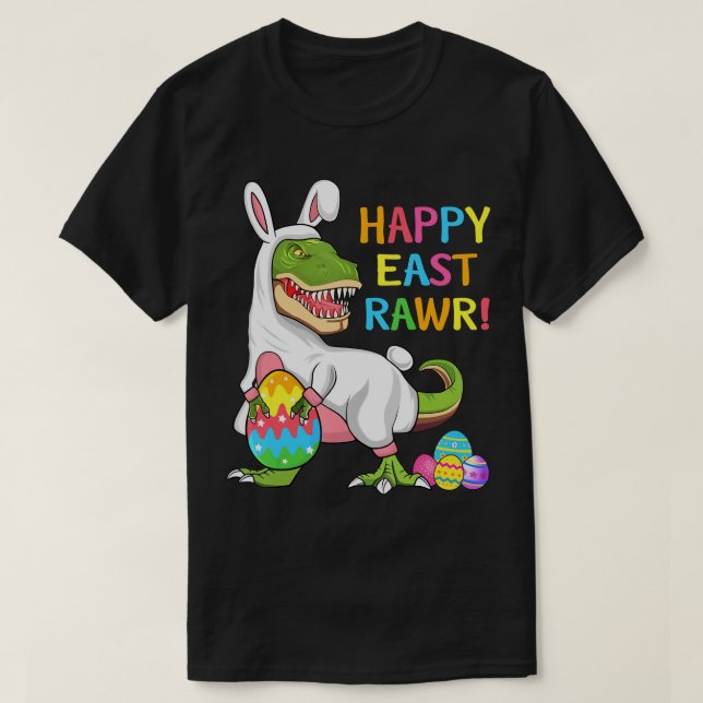 Easter Day Dinosaur Funny Happy Eastrawr T Rex Eas T-Shirt (Design Front)