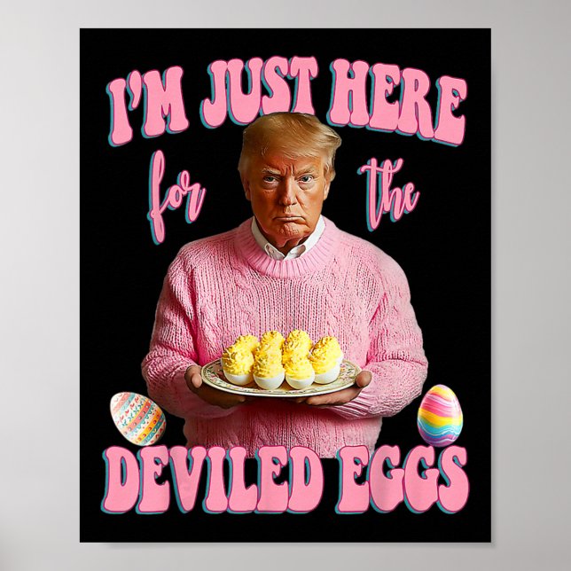 Easter Day Funny Trump I'm Just Here For The Devil Poster (Front)