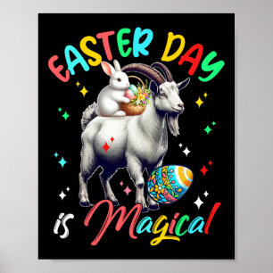 Easter Day Is Magical Cute Bunny Riding Goat Hunti Poster