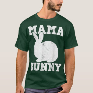 Easter Day Mama Mum Rabbit Bunny T-Shirt