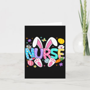 Easter Day Nurse Life Funny Bunny Rabbit Girl Card