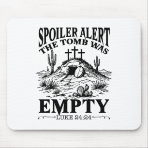 Easter Day Religious Christian Spoiler Alert Tomb  Mouse Mat