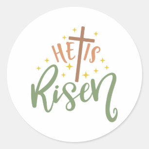 Easter Design He Is Risen Classic Round Sticker