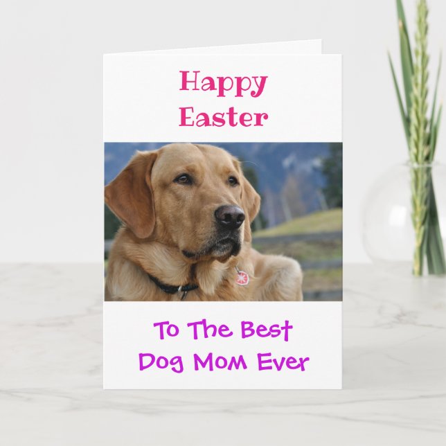 Easter Dog Mum World's Best Ever Pet Photo Card (Front)