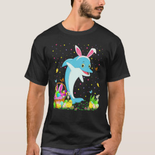 Easter Dolphin Fish Bunny Egg Hunting Dolphin East T-Shirt