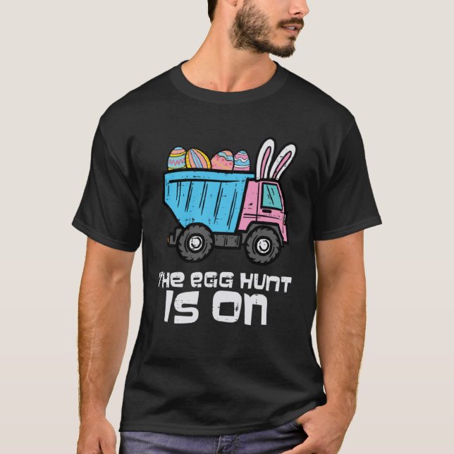 Easter Dump Truck Egg Hunt On Construction Toddler T-Shirt (Front)