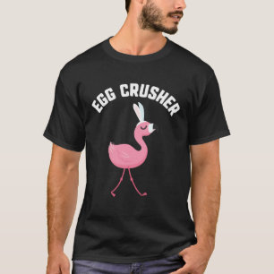 Easter Egg Crusher Flamingo Bunny Candy kids Gift  T-Shirt