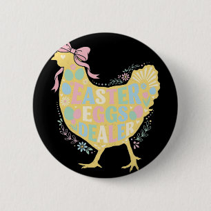 Easter Egg Dealer Loral Chicken Hen Coquette Bow P 6 Cm Round Badge