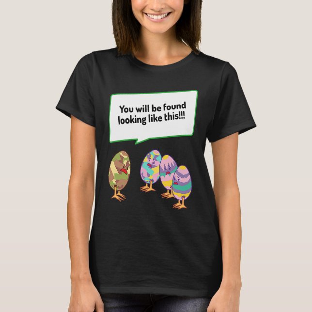 Easter egg general training newcomers in hiding ta T-Shirt (Front)
