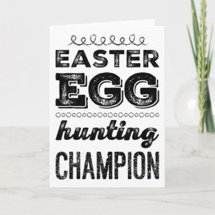 Easter Egg Hero Easter Egg Hunting Champion Easter Card