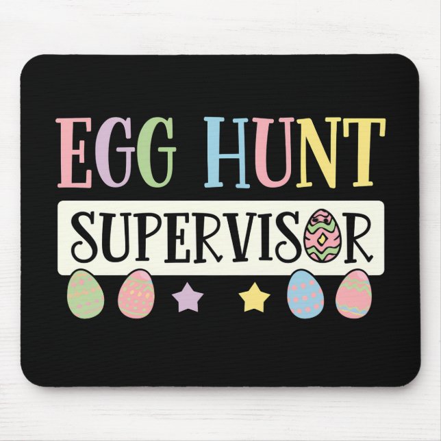 Easter Egg Hunt Supervisor Funny Family Easter Mouse Mat (Front)
