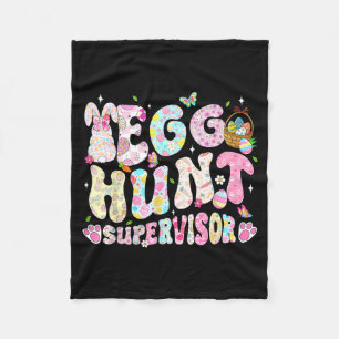 Easter Egg Hunt Supervisor Funny Mom Dad Men Women Fleece Blanket