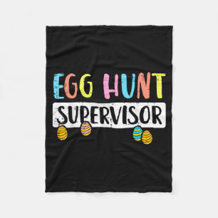 Easter egg hunt supervisor funny mum dad men women fleece blanket