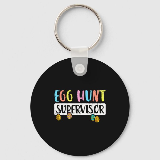 Easter egg hunt supervisor funny mum dad men women key ring (Front)