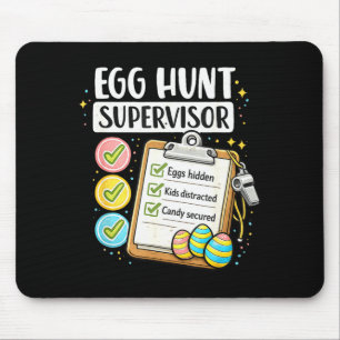 Easter Egg Hunt Supervisor Men Women Easter Dad Mouse Mat