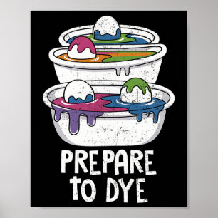 Easter Egg Hunting Prepare To Dye Funny Easter Day Poster