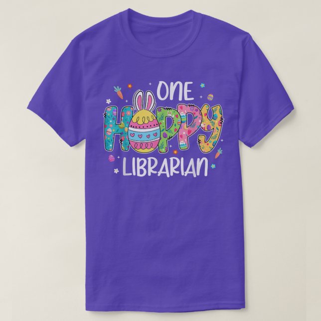 Easter Egg One Hobby Librarian Bunny Lover Easter  T-Shirt (Design Front)