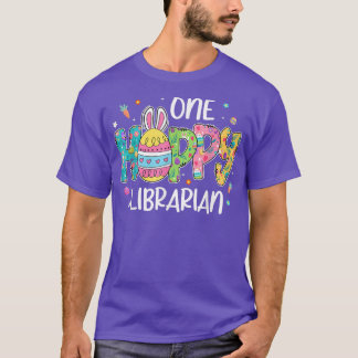 Easter Egg One Hobby Librarian Bunny Lover Easter  T-Shirt