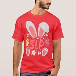 Easter Egg SLP Bunny Easter Day Speech Language Th T-Shirt