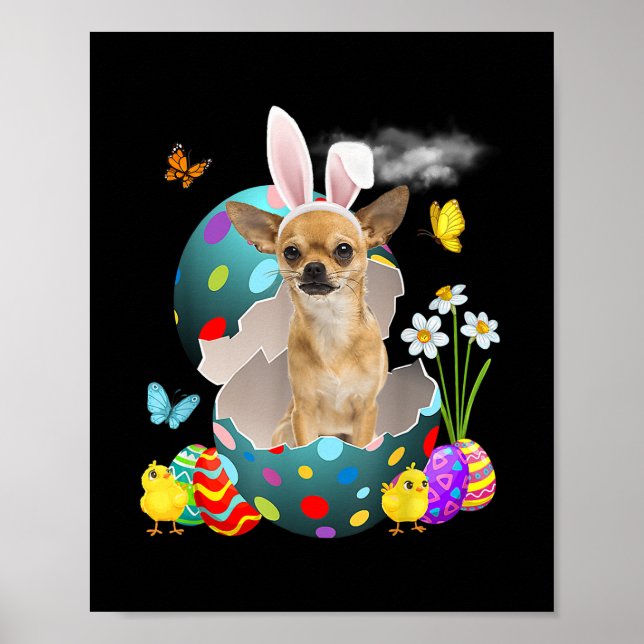 Easter Eggs Chihuahua Bunny Dog Gifts Dog Dad Dog Poster (Front)