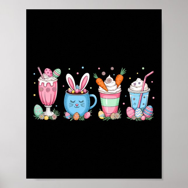 Easter Eggs Coffee Bunny Cups Latte Iced Cream Wom Poster (Front)