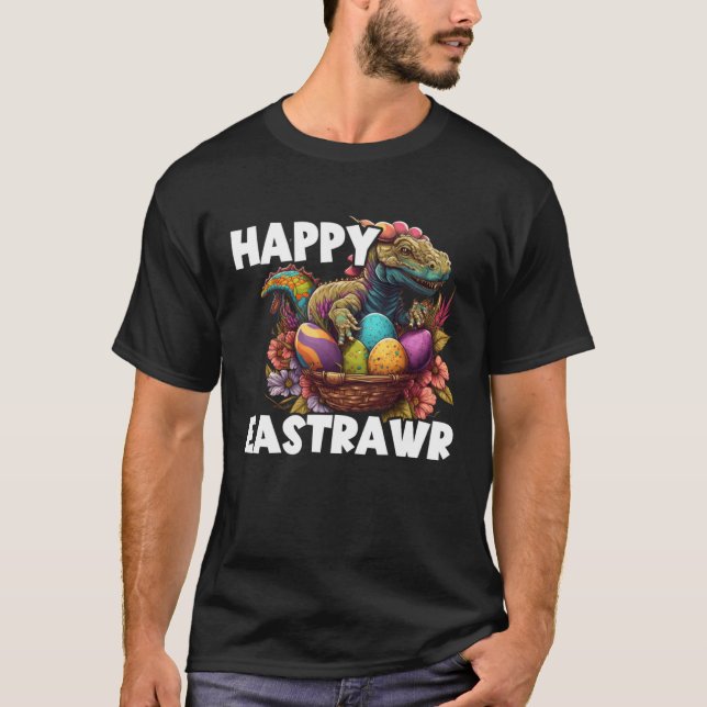 Easter Eggs Rex Dino Happy Easter Day Happy Easter T-Shirt (Front)