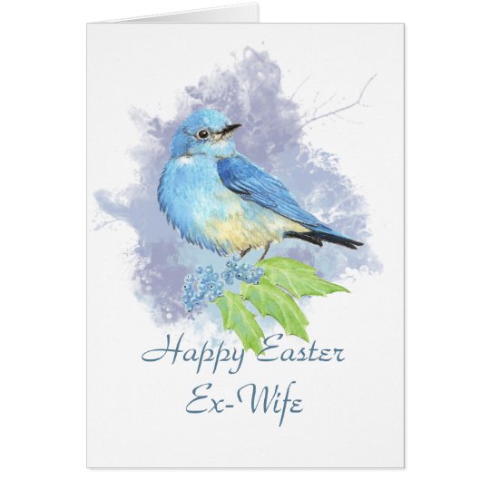 Easter Ex-Wife Eastern Mountain Bluebird Card