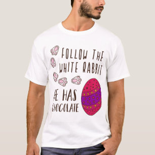 Easter Follow The White Rabbit Funny Humourous T-Shirt