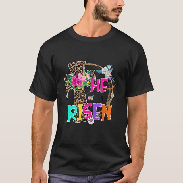 Easter  For Christian Teen Girls Mum He Is Risen L T-Shirt (Front)