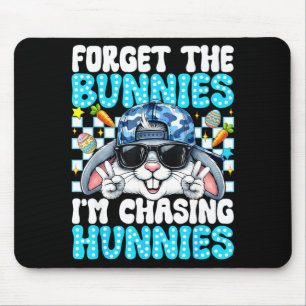Easter Forget The Bunnies Chasing Hunnies Toddler Mouse Mat