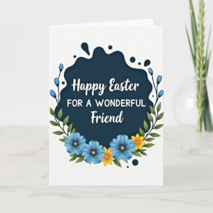 Easter Friend Wonderful Message Card