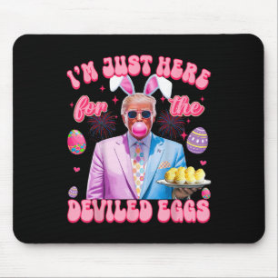 Easter Funny Donald Trump I'm Just Here For The De Mouse Mat