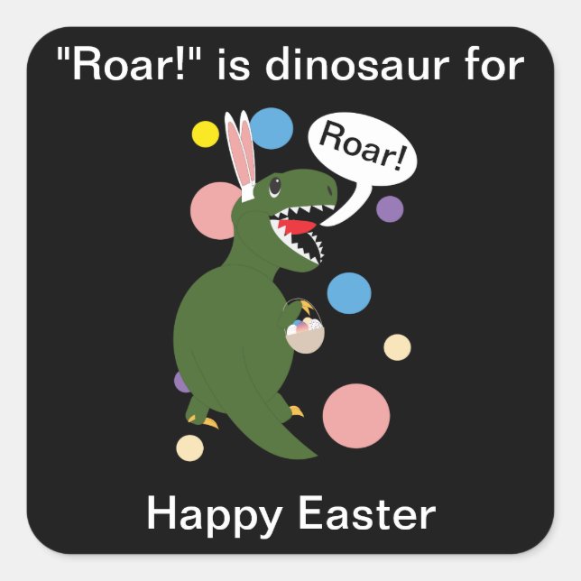 Easter Funny Tyrannosaurus Dinosaur Personalise Square Sticker (Front)