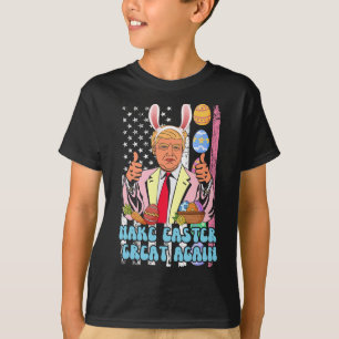 Easter Great Again Funny Trump Easter Day Bunny Ea T-Shirt
