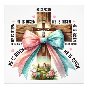 Easter He is risen Jesus Christ Ressurection Photo Print