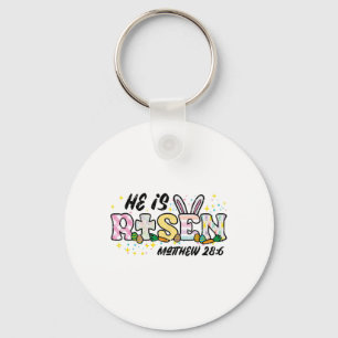 Easter He Is Risen Matthew 28 6 Christian Women Me Key Ring